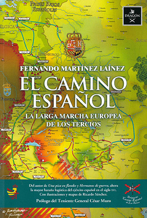 Presentación del libro "El camino español, la larga marcha europea de Los Tercios"