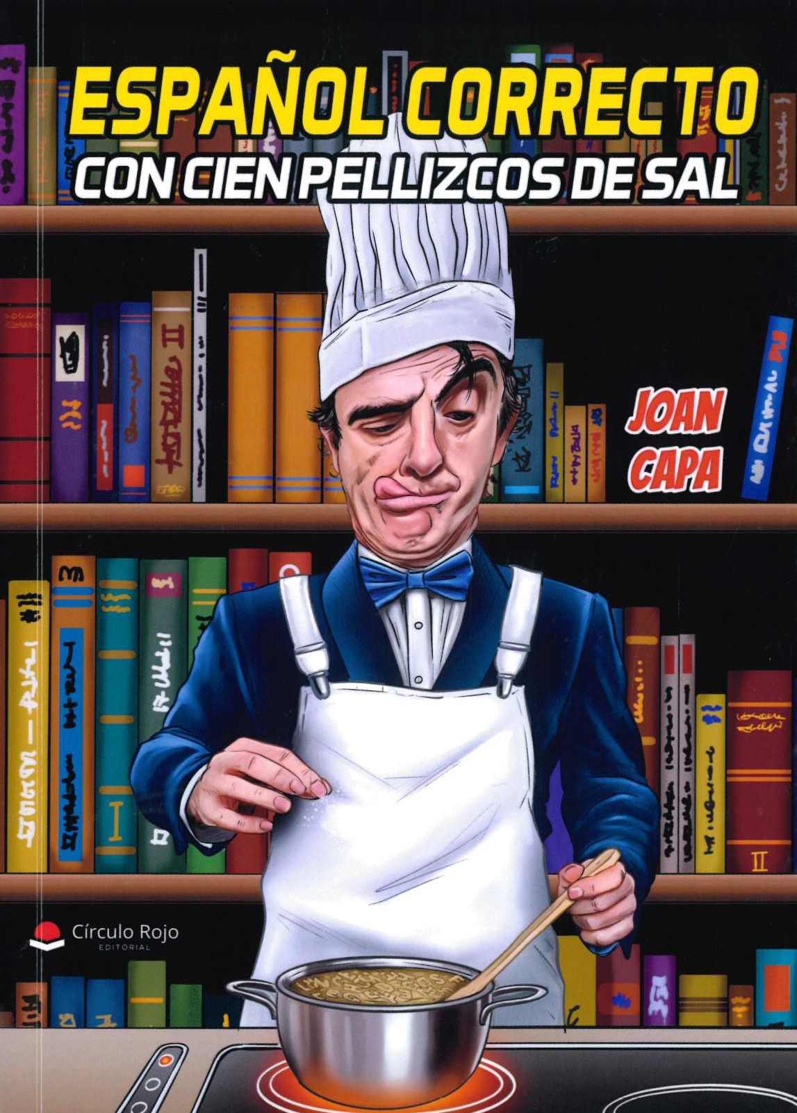 "Español correcto con cien pellizcos de sal"