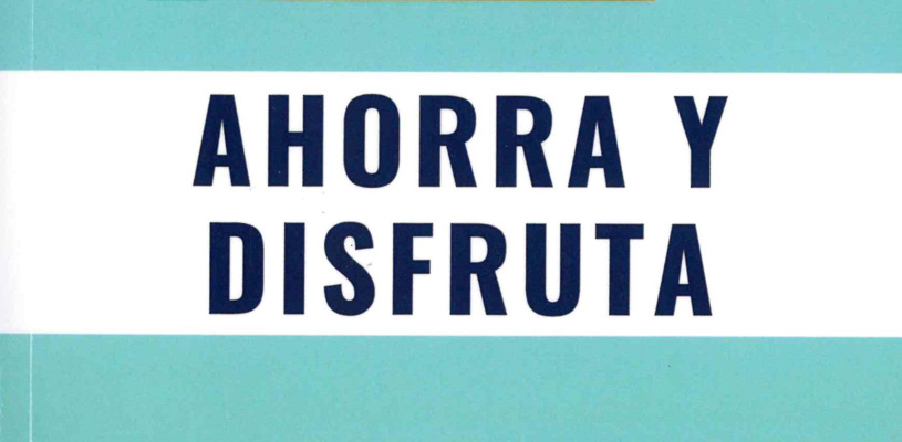 Presentación del libro “Ahorra y disfruta